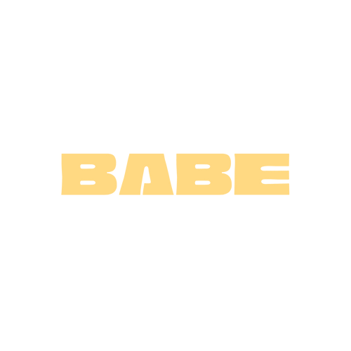 Babe Got You